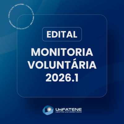 Unifatene - Edital - MONITORIA VOLUNTÁRIA 2026.1