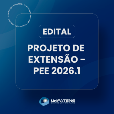 Unifatene - Edital - PROJETO DE EXTENSÃO – PEE 2026.1
