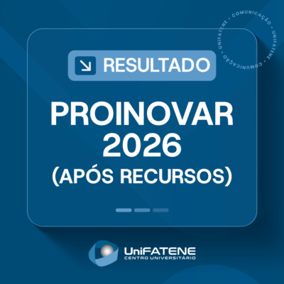 UniFatene - Resultado - Proinovar 2026 após recursos